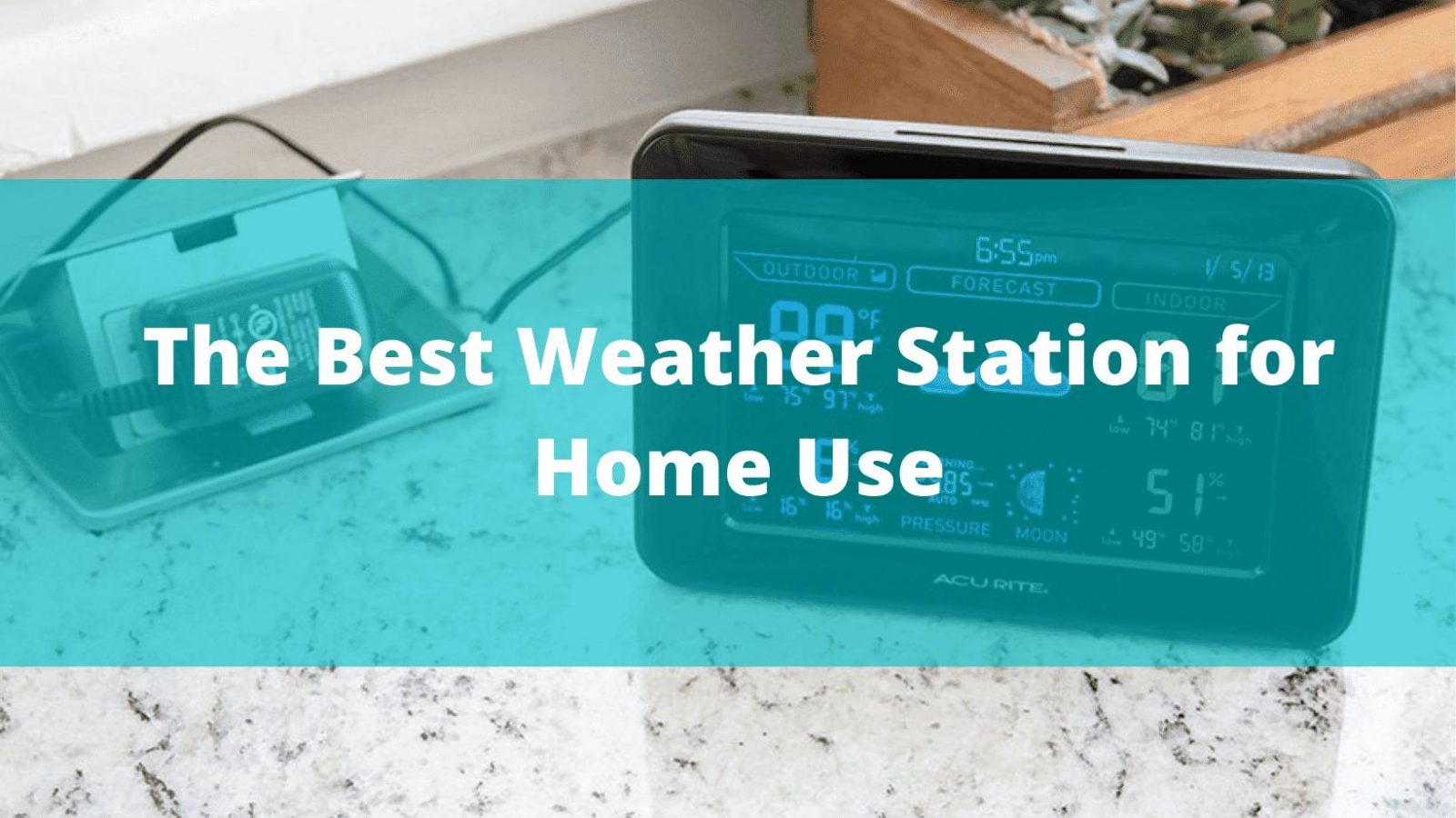 The Best Weather Station for Home Use The Weather Station
